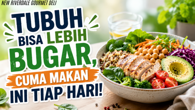 Tubuh Bisa Lebih Bugar, Cuma Makan Ini Tiap Hari!